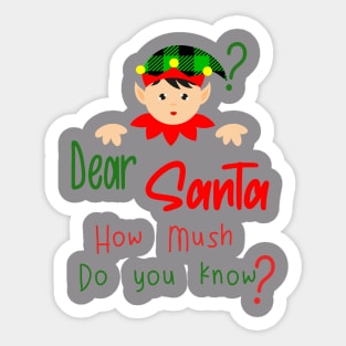 Christmas Santa how much you know Sticker